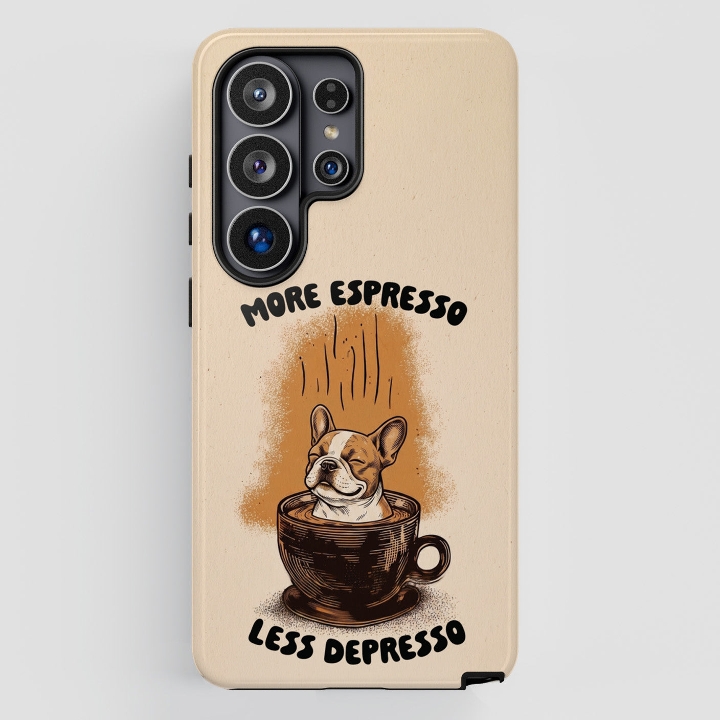 More Espresso, Less Depresso – Frenchie Coffee Design Phone Case for Galaxy S series Phones