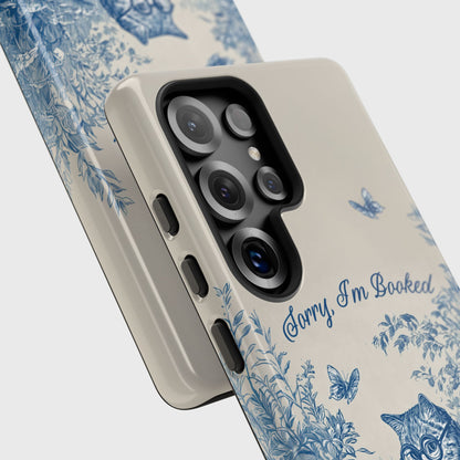 Sorry I'm Booked Design Phone Case for Galaxy S series Phones