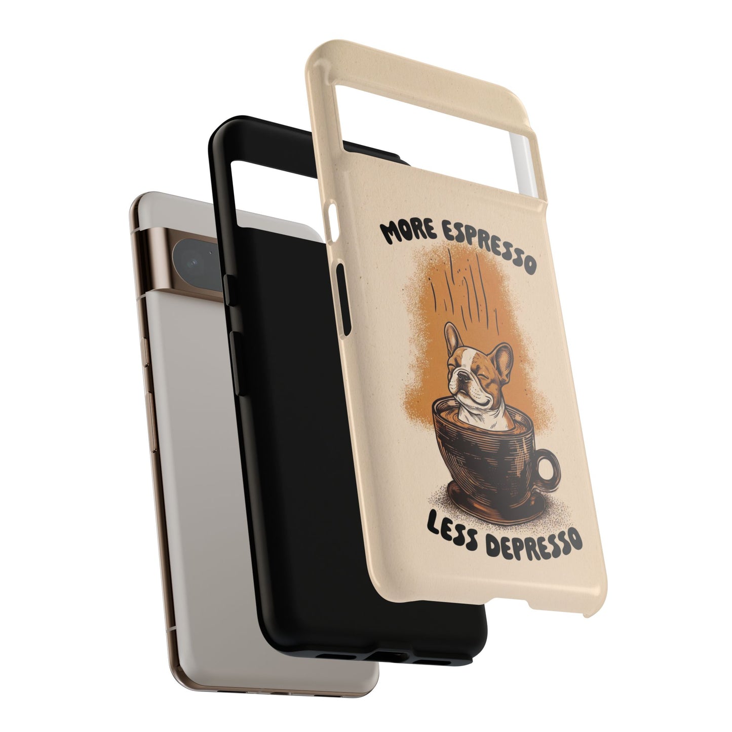 More Espresso, Less Depresso – Frenchie Coffee Design Phone Case for Google Pixel