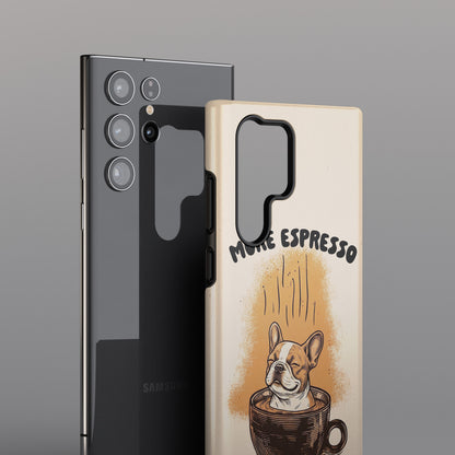 More Espresso, Less Depresso – Frenchie Coffee Design Phone Case for Galaxy S series Phones