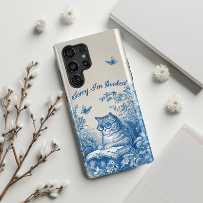 Sorry I'm Booked Design Phone Case for Galaxy S series Phones