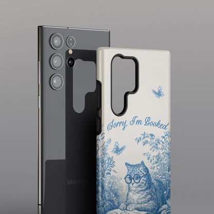 Sorry I'm Booked Design Phone Case for Galaxy S series Phones